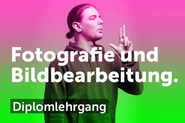 Diplomlehrgang Fotografie und Bildbearbeitung an der design akademie salzburg